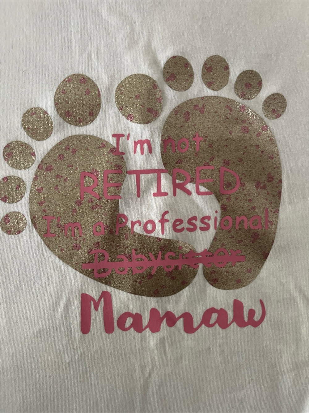 Cute “Professional Mamaw” retirement t-shirt women’s size M new without tag